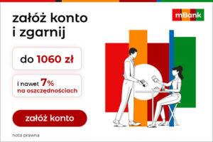 DO WZIĘCIA 800 ZŁ  Z KONTEM OSOBISTYM W MBANKU!